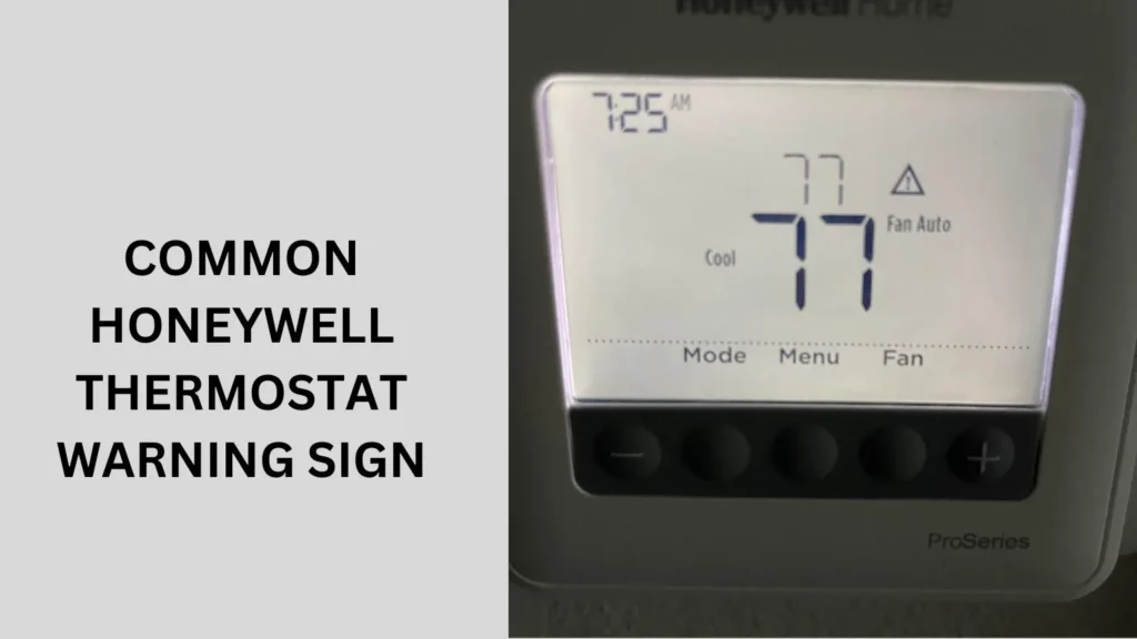 Common Honeywell Thermostat Warning Sign