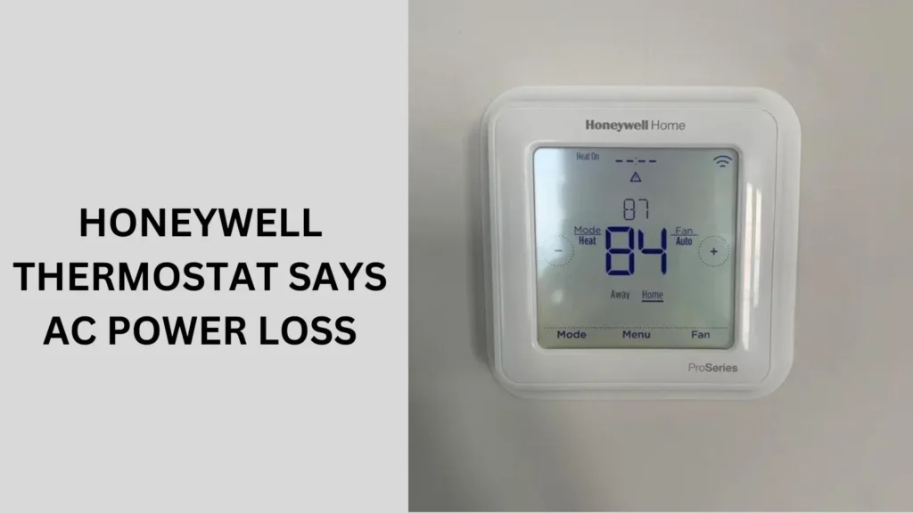 honeywell thermostat says ac power loss