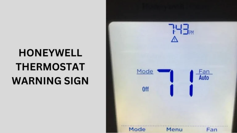 Honeywell Thermostat Warning Sign