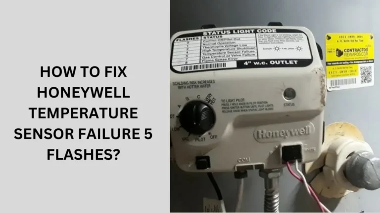 How to Fix Honeywell Temperature Sensor Failure 5 Flashes?