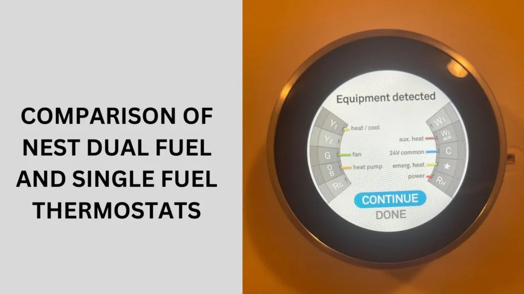 Comparison of Nest Dual Fuel and Single Fuel Thermostats