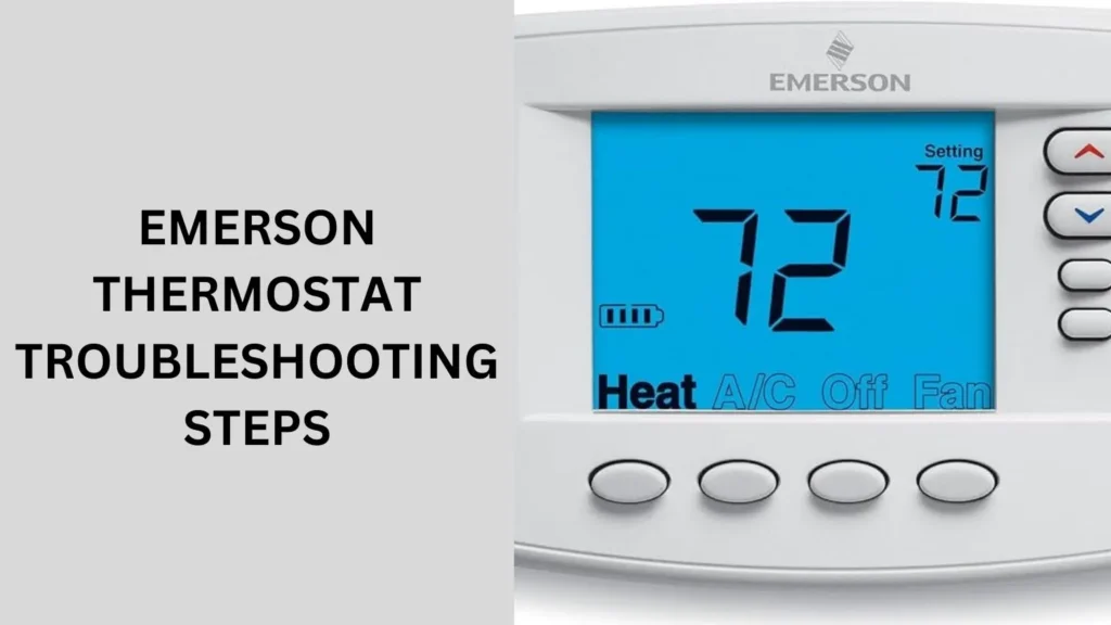 Emerson Thermostat Troubleshooting Steps