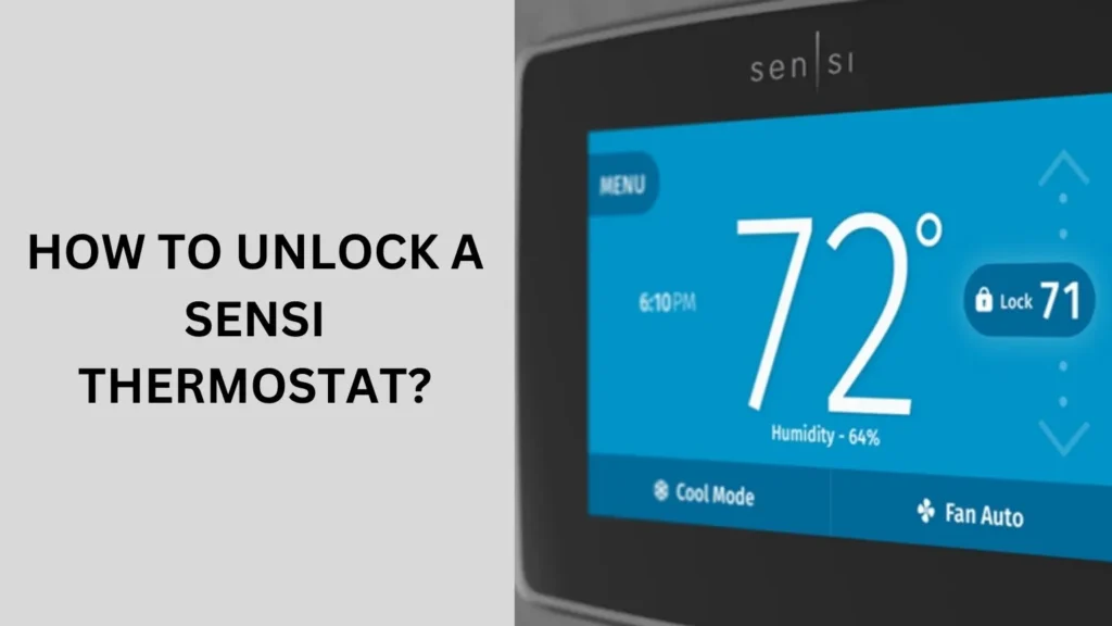 How To Unlock a Sensi Thermostat