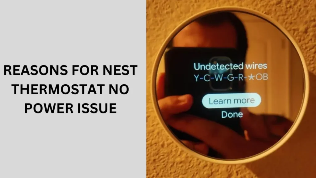 Reasons for Nest Thermostat No Power Issue