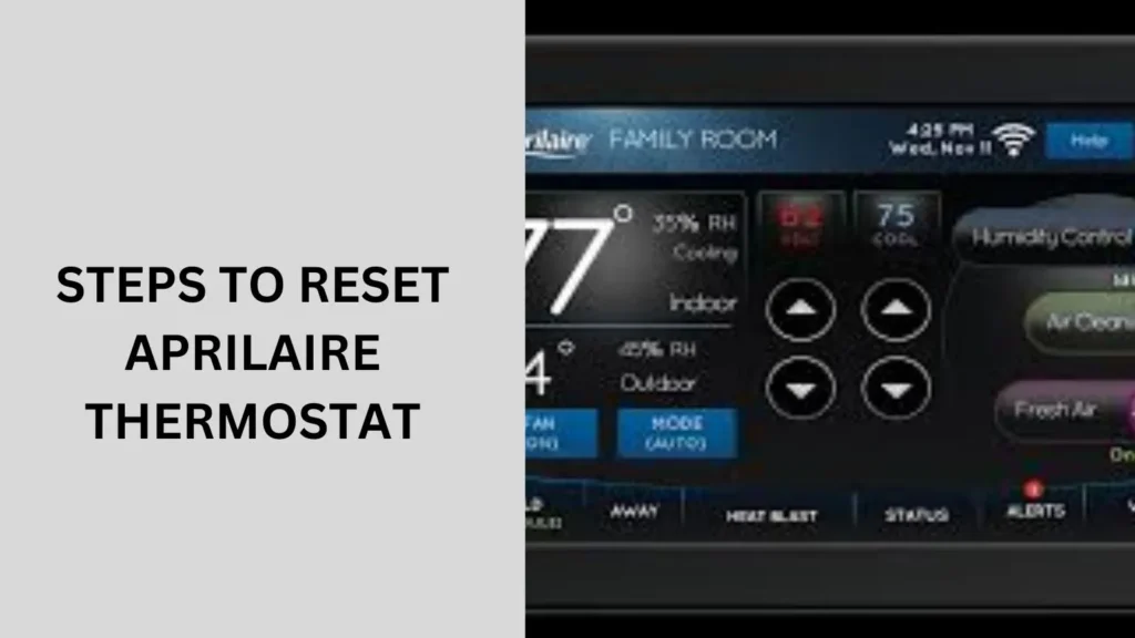 Steps to Reset Aprilaire Thermostat