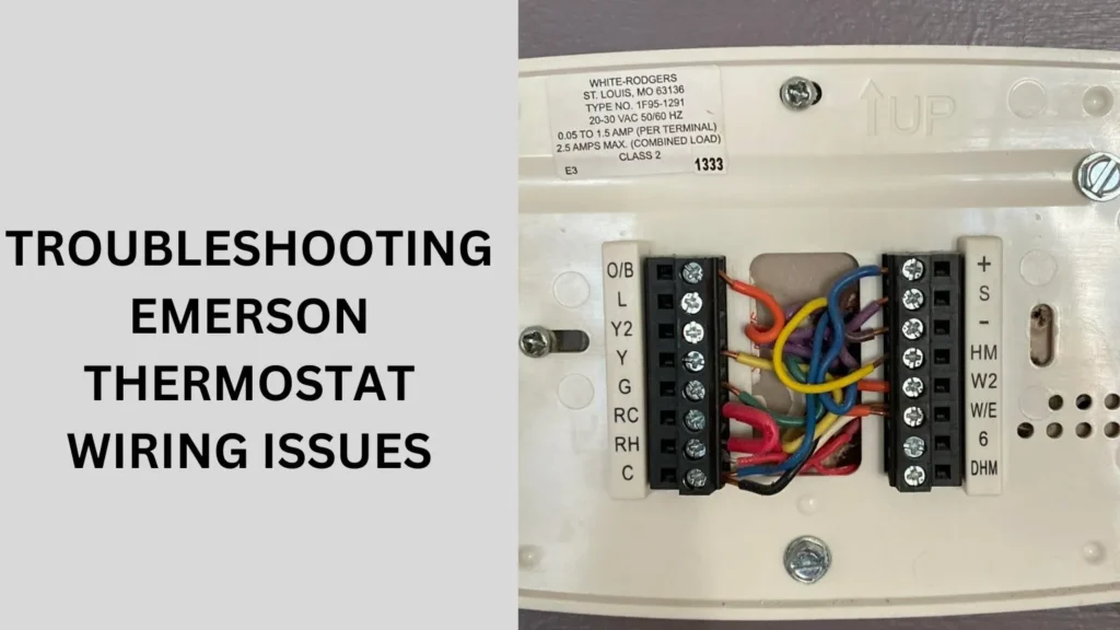 Troubleshooting Emerson Thermostat Wiring Issues