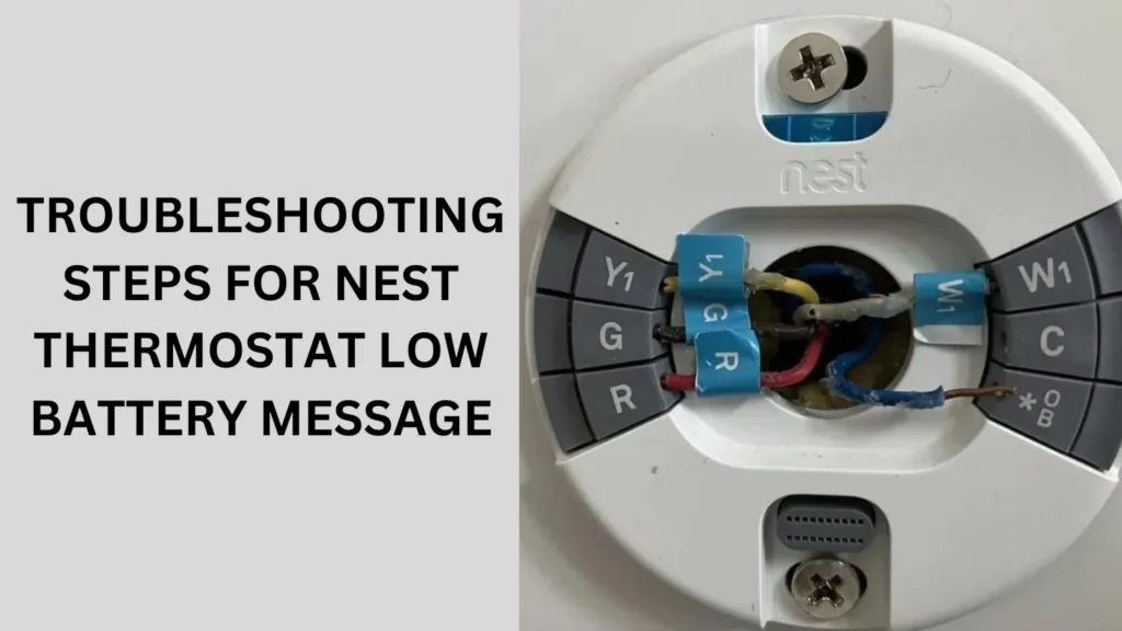 Tips for Preventing Nest Thermostat Low Battery Message Problem