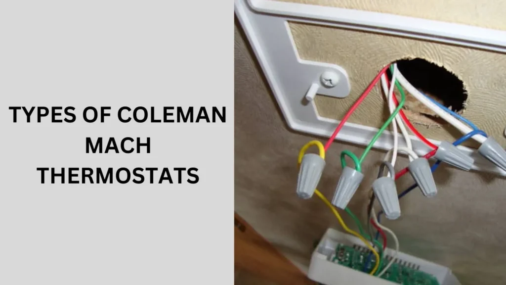 Types of Coleman Mach Thermostats