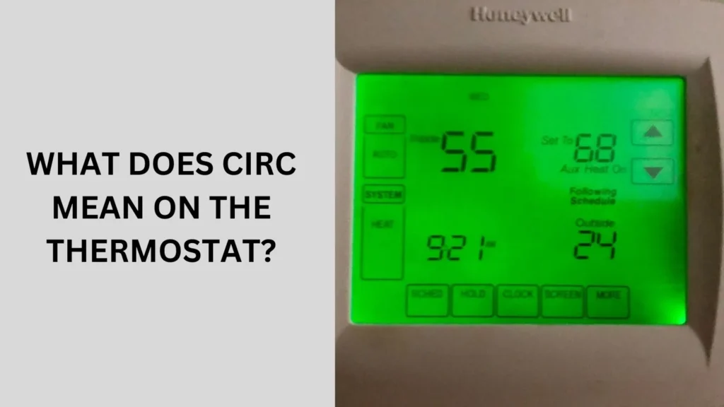 What Does Circ Mean On The Thermostat