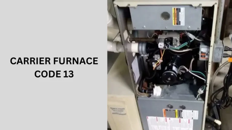 Carrier Furnace Code 13