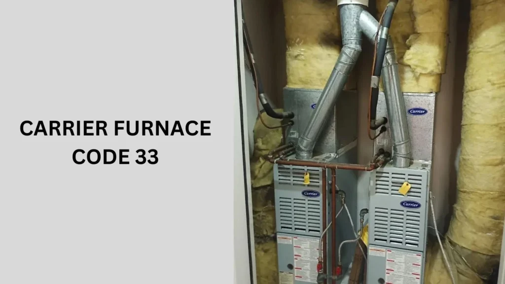 Carrier Furnace Code 33