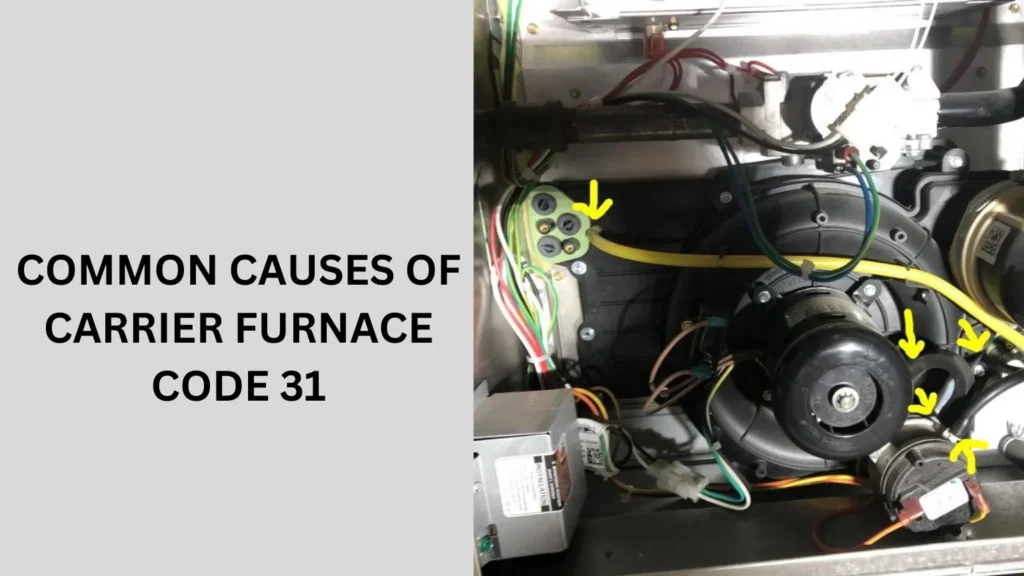 Common Causes of Carrier Furnace Code 31