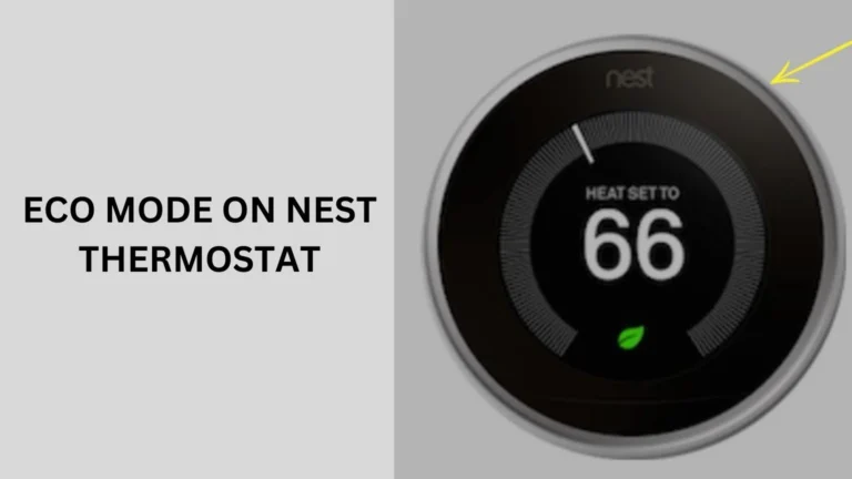 Eco Mode On Nest Thermostat