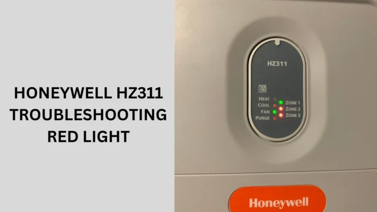 Honeywell hz311 troubleshooting Red Light