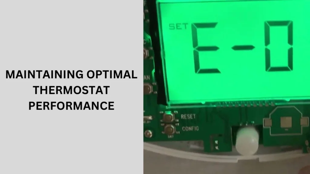 Maintaining Optimal Thermostat Performance