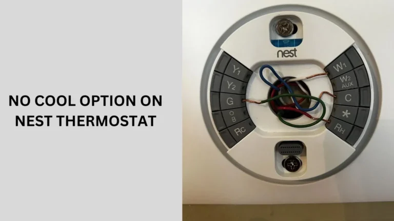 No Cool Option on Nest Thermostat