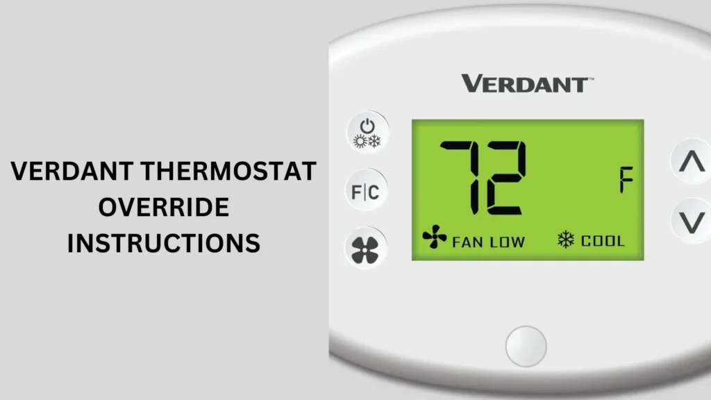 Verdant Thermostat Override Instructions