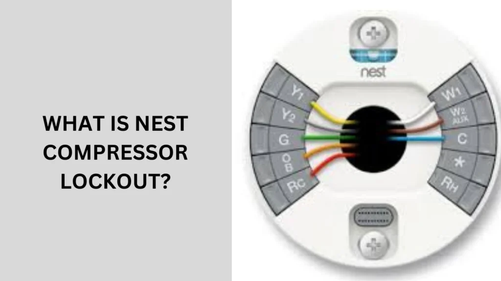 What is Nest Compressor Lockout