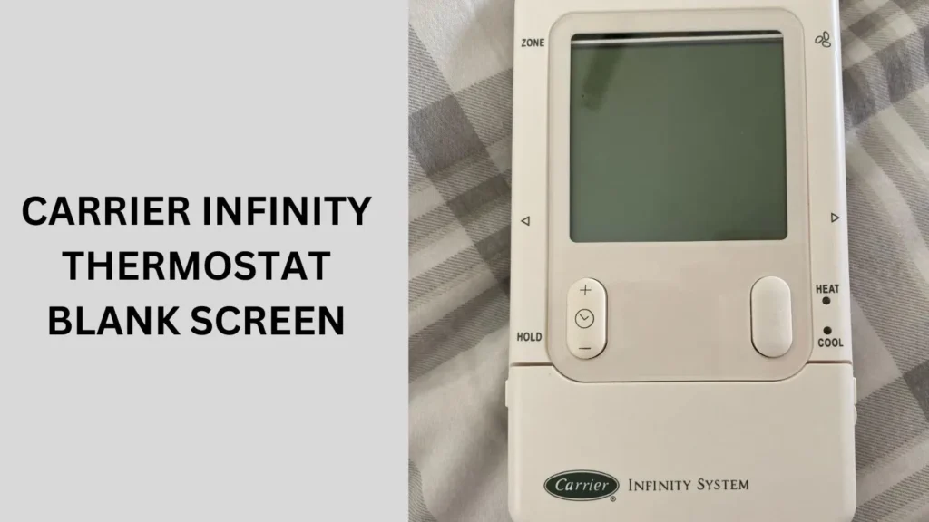 Carrier Infinity Thermostat Blank Screen