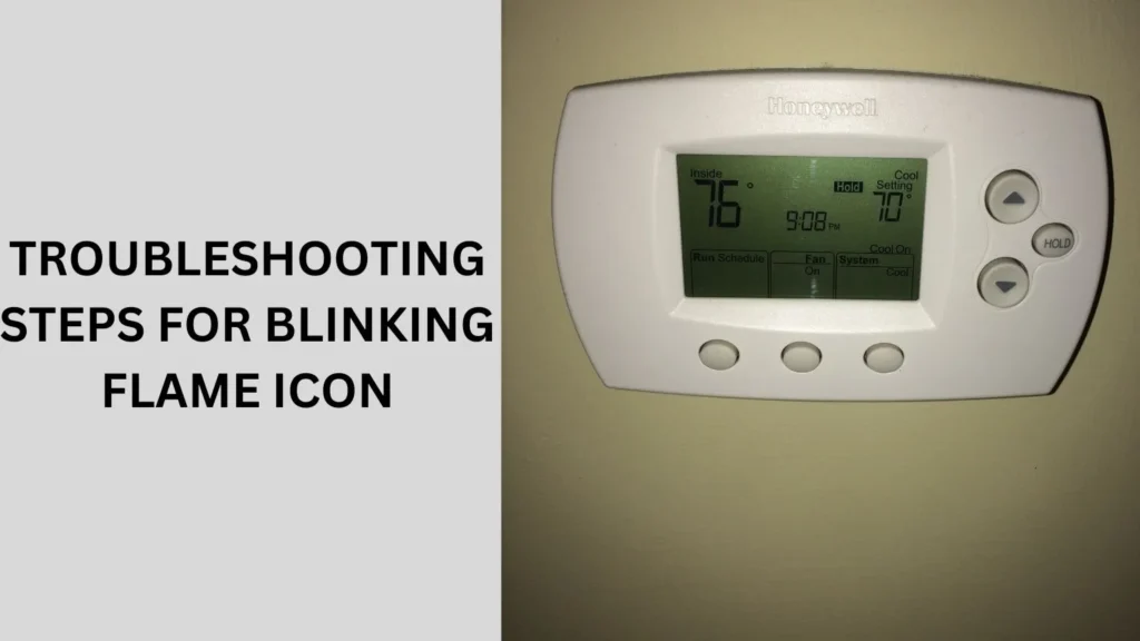 Troubleshooting Steps for Blinking Flame Icon